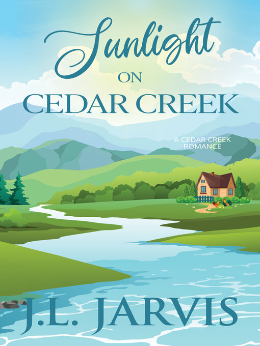 Title details for Sunlight on Cedar Creek by J.L. Jarvis - Available